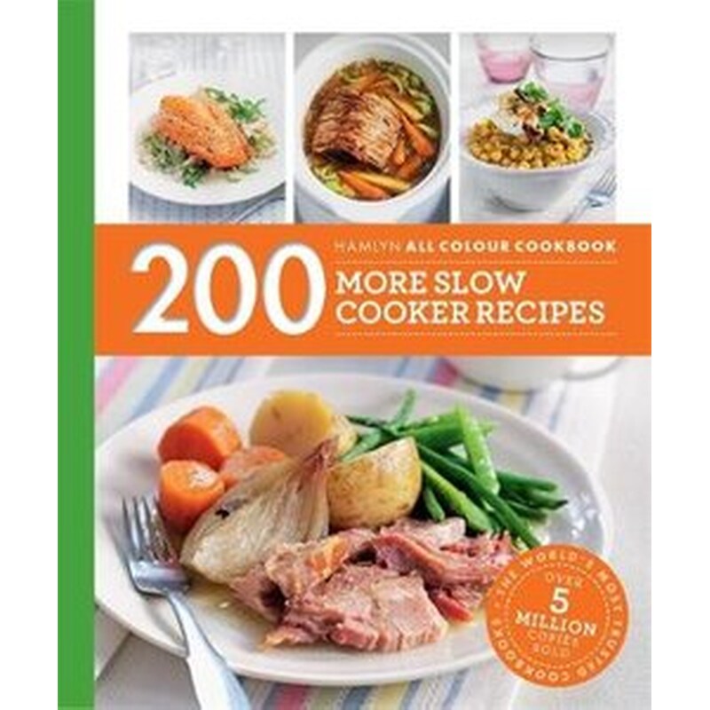 Hamlyn All Colour Cookery: 200 More Slow Cooker Recipes