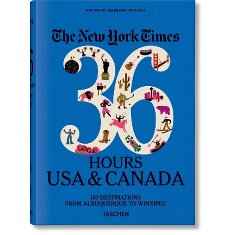 The New York Times 36 Hours. USA Canada. 3rd Edition