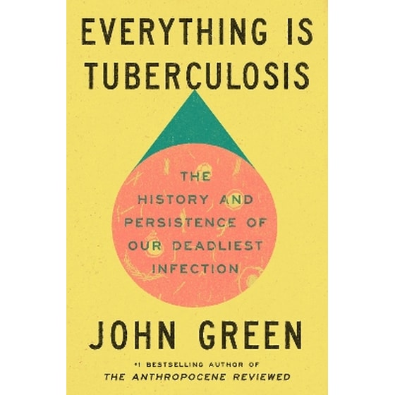 Everything Is Tuberculosis image 0