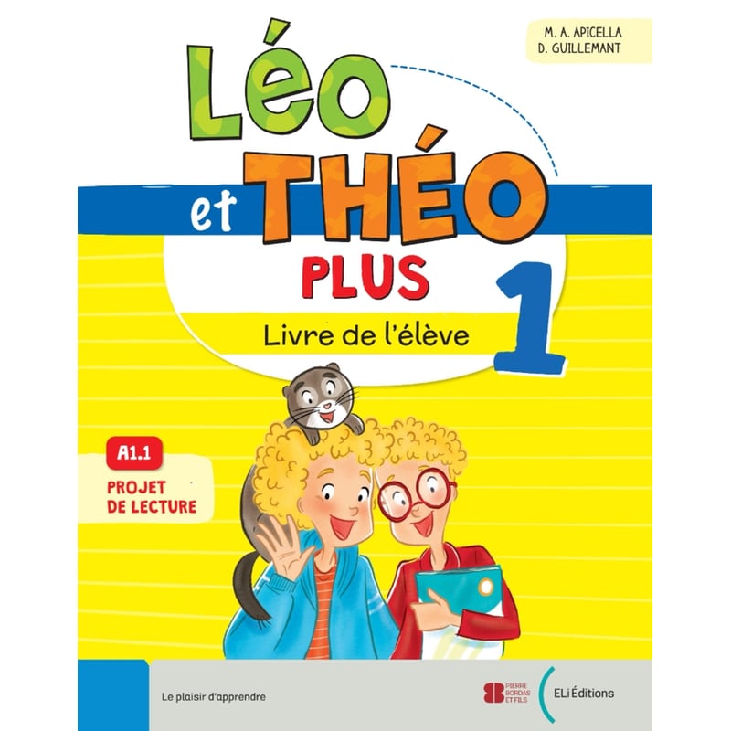 Léo et Théo Plus 1 (A1.1) - Livre de lélève