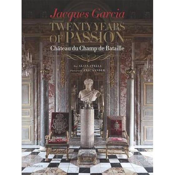 JACQUES GARCIA: TWENTY YEARS OF PASSION image 0