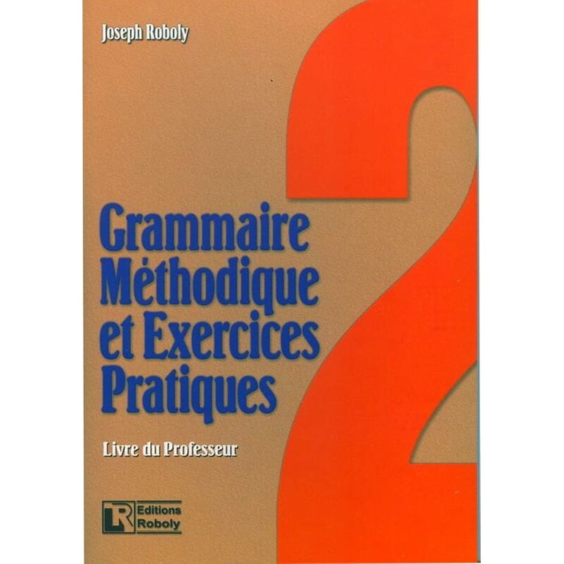 Grammaire méthodique et exercices practiques 2