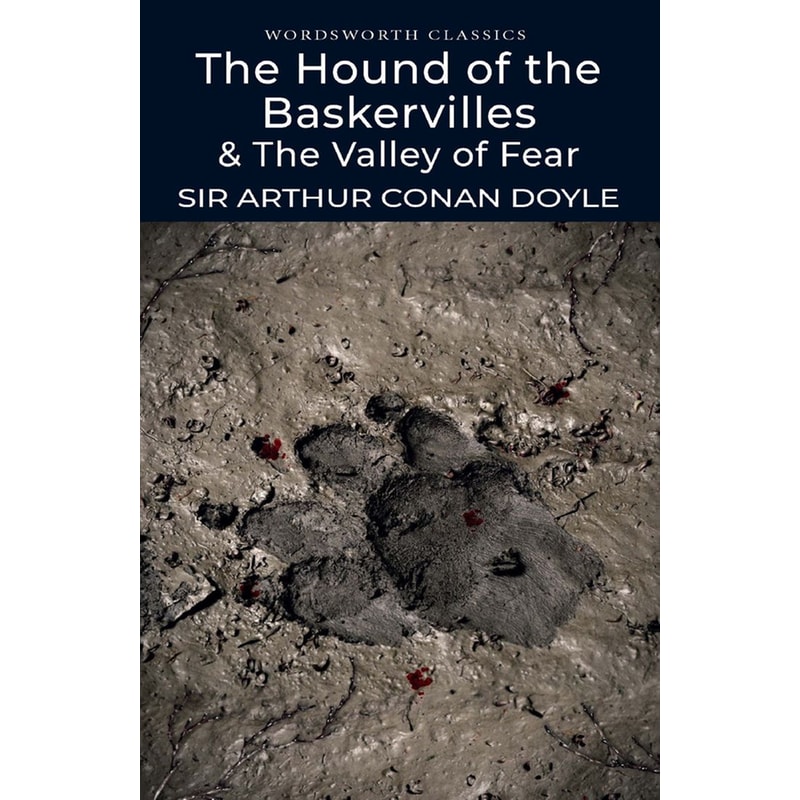 The Hound of the Baskervilles The Valley of Fear