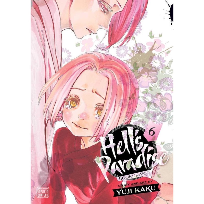 Hells Paradise: Jigokuraku, Vol. 6