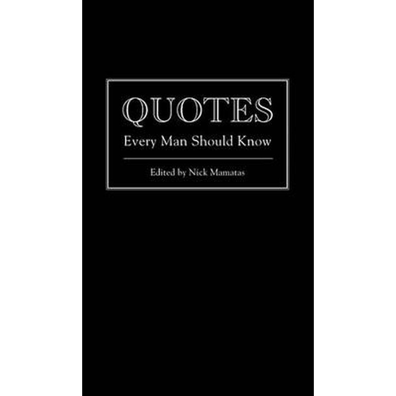 Quotes Every Man Should Know