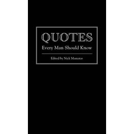 Quotes Every Man Should Know