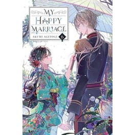 My Happy Marriage, Vol. 6 (light novel)
