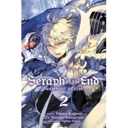 Seraph of the End, Vol. 2