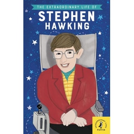 Extraordinary Life of Stephen Hawking