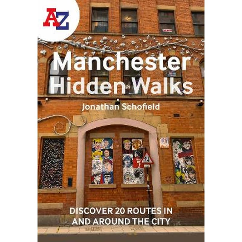 A -Z Manchester Hidden Walks
