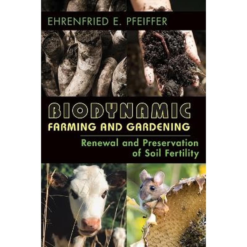 Biodynamic Farming and Gardening