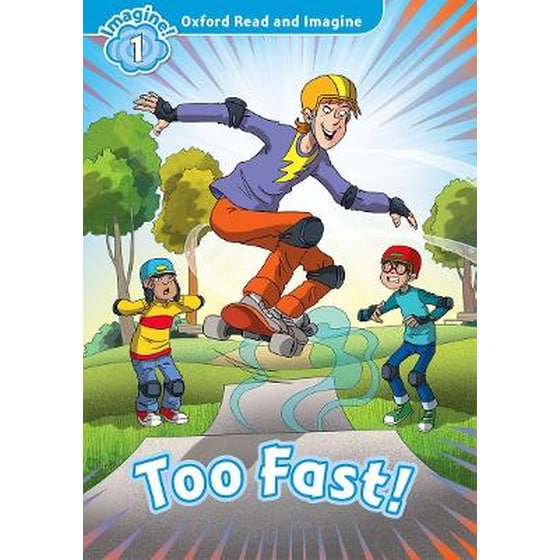 Oxford Read and Imagine- Level 1- Too Fast image 0