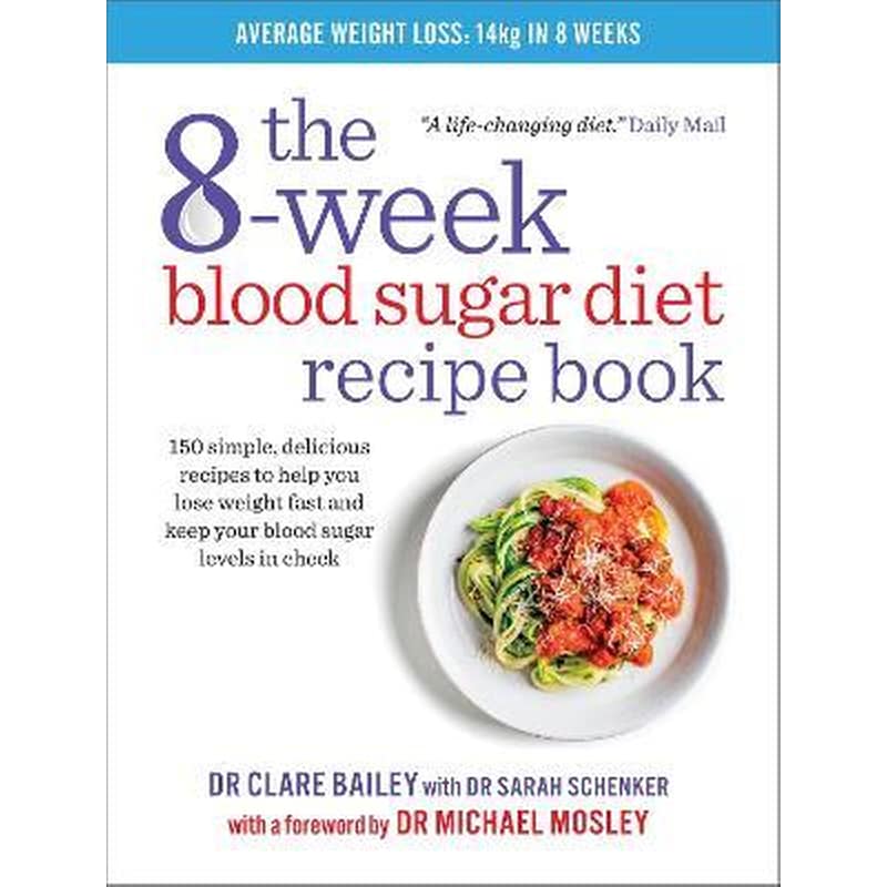 The 8-week Blood Sugar Diet Recipe Book : Simple delicious meals for fast, healthy weight loss φωτογραφία