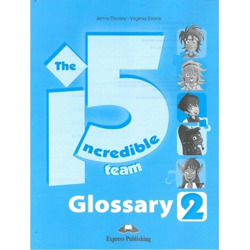 Incredible 5 team 2 - Glossary