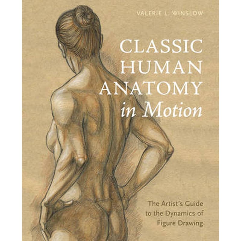 Classic Human Anatomy in Motion