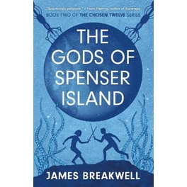 Chosen Twelve - The Gods of Spenser Island