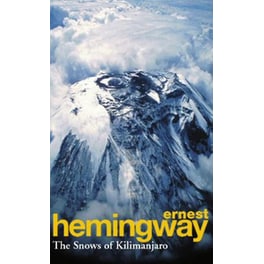 Snows Of Kilimanjaro And Other Stories