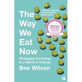 The Way We Eat Now