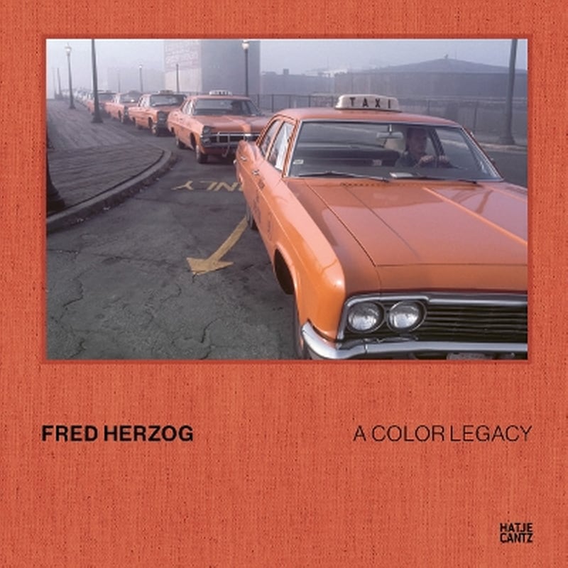 Fred Herzog: A Color Legacy