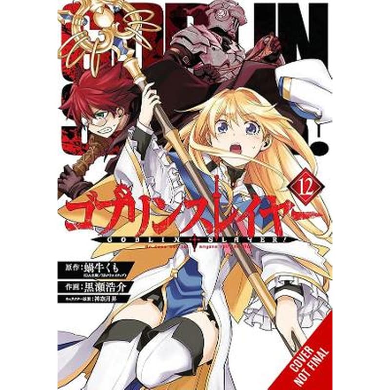 Goblin Slayer, Vol. 12 (manga)