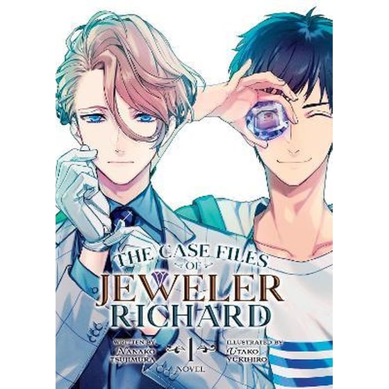 The Case Files of Jeweler Richard (Light Novel), Vol. 1 image 0