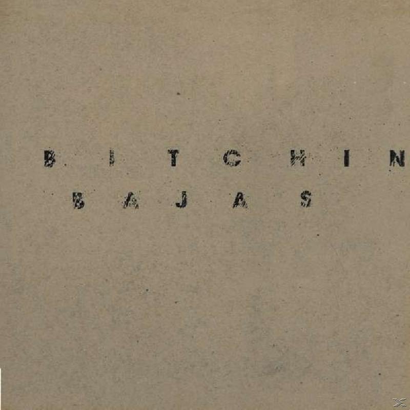 Bitchin Bajas