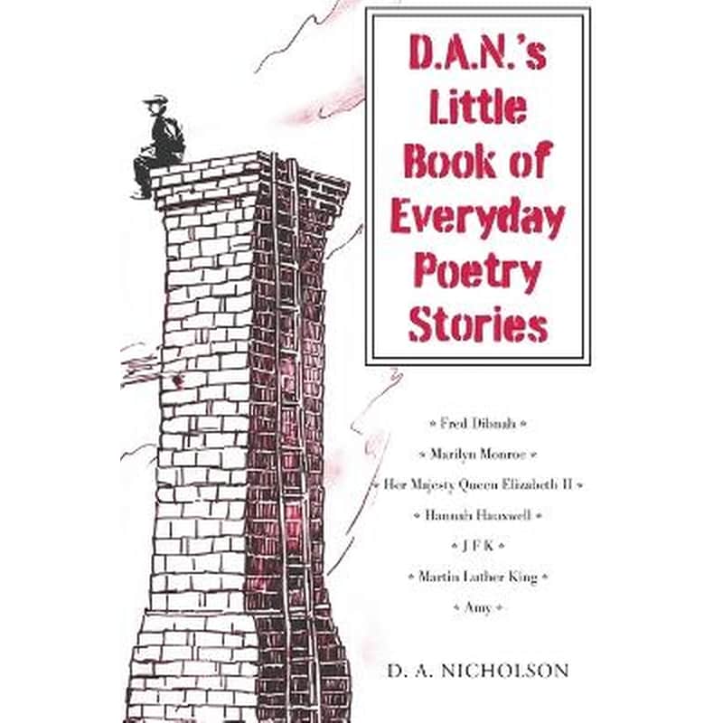D.A.N.s Little Book of Everyday Poetry Stories