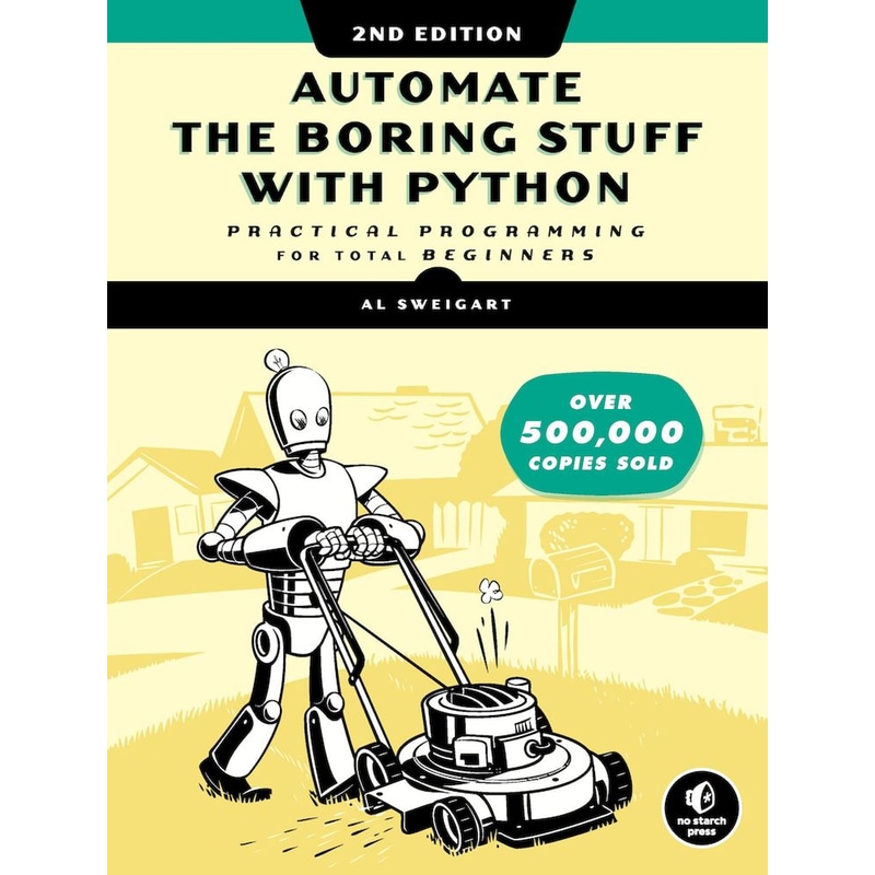 Automate The Boring Stuff With Python, 2nd Edition