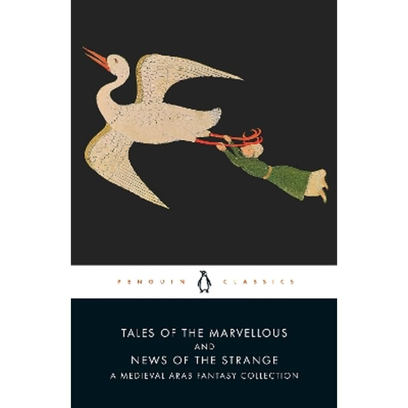 Tales of the Marvellous and News of the Strange