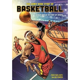 The Comic Book Story of Basketball