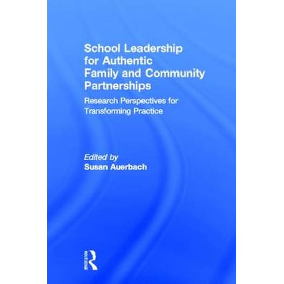 School Leadership for Authentic Family and Community Partnerships image 0