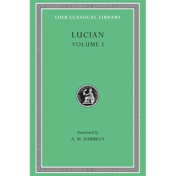 Phalaris. Hippias or The Bath. Dionysus. Heracles. Amber or The Swans. The Fly. Nigrinus. Demonax. The Hall. My Native Land. Octogenarians. A True Story. Slander. The Consonants at Law. The Carousal (Symposium) or The Lapiths image 0