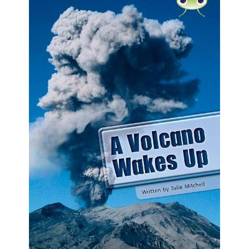 A Bug Club Guided Non Fiction Year two Lime A Volcano Wakes NF Lime A/3c