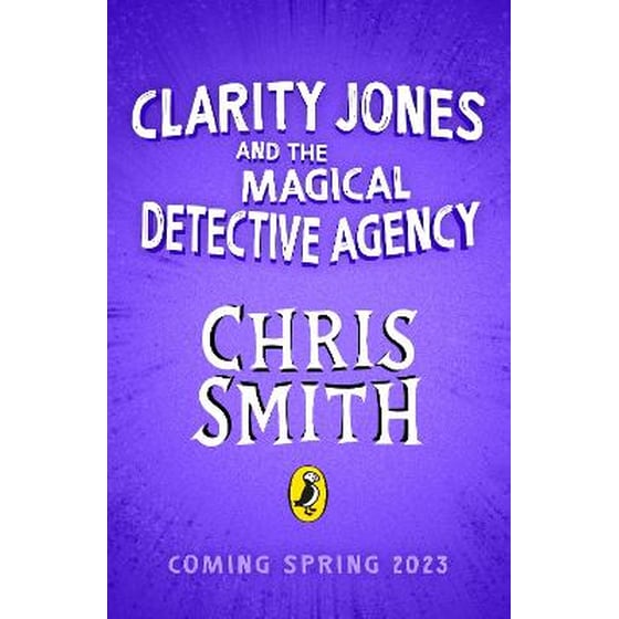 Clarity Jones and the Magical Detective Agency image 0
