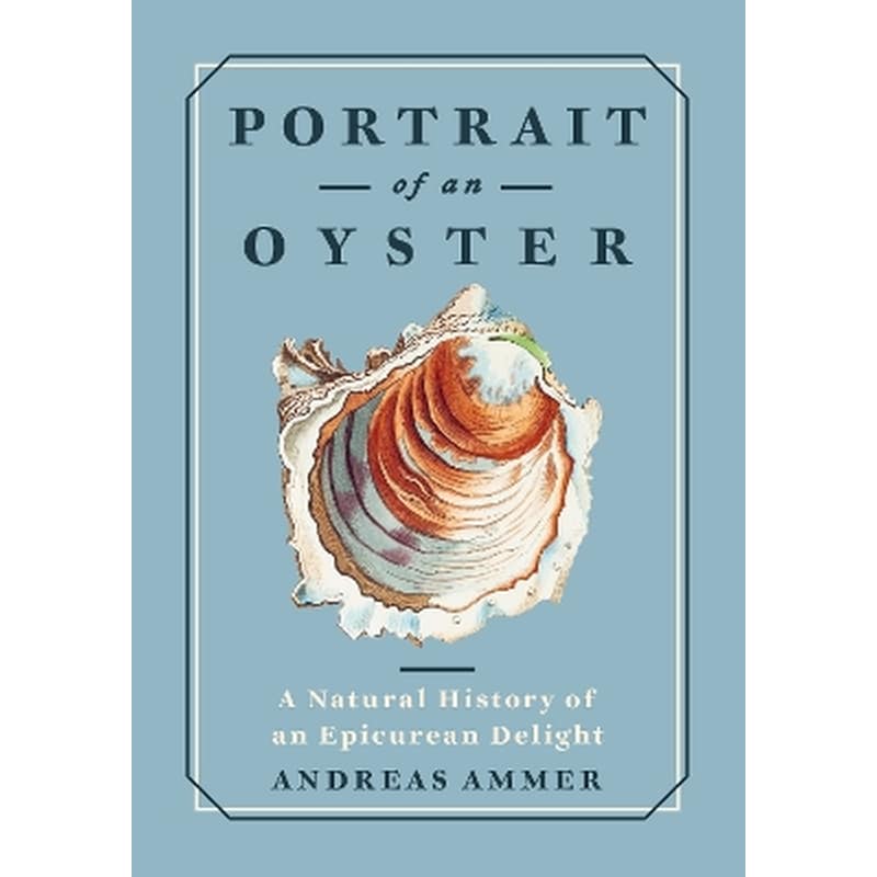 Portrait of an Oyster