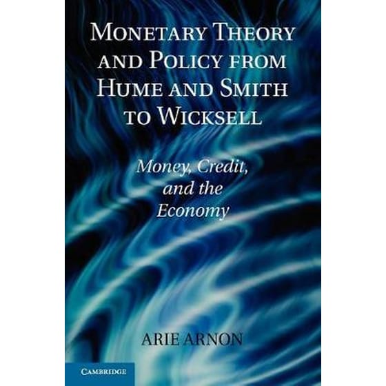 Monetary Theory and Policy from Hume and Smith to Wicksell image 0
