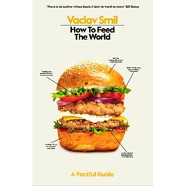 How to Feed the World