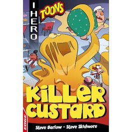 EDGE: I HERO: Toons: Killer Custard