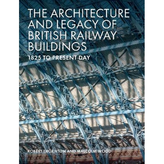 Architecture and Legacy of British Railway Buildings image 0