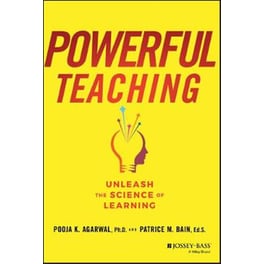Powerful Teaching: Unleash the Science of Learning