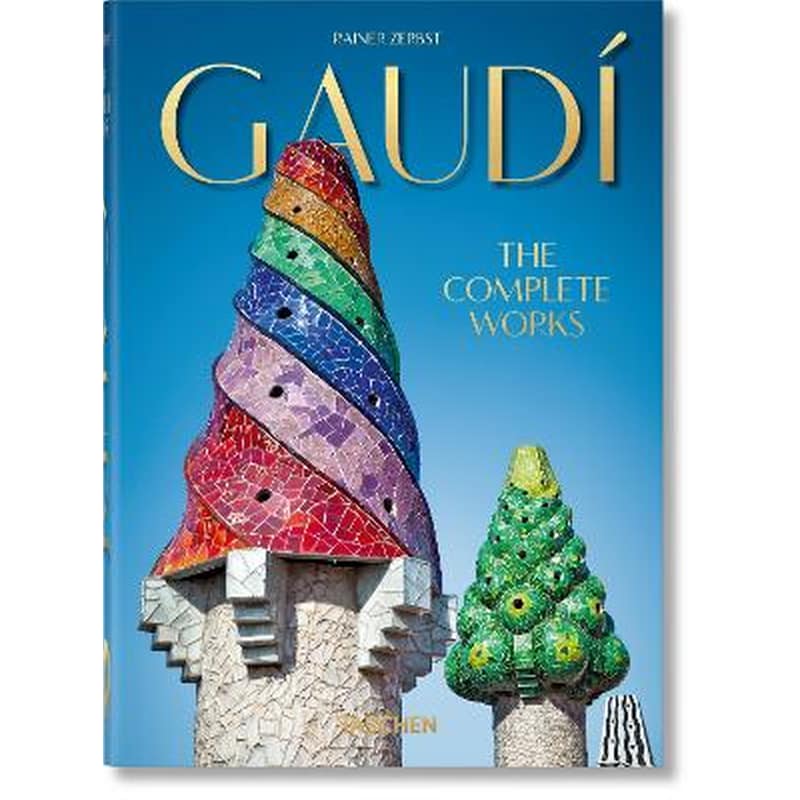 Gaudí. The Complete Works. 40th Ed.