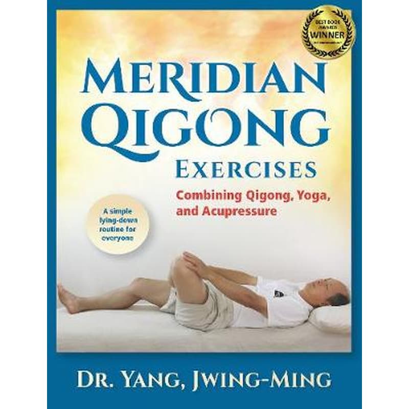 Meridian Qigong Exercises