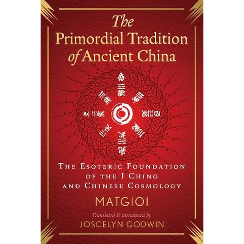 The Primordial Tradition of Ancient China