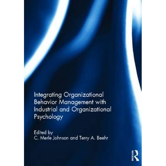 Integrating Organizational Behavior Management with Industrial and Organizational Psychology image 0