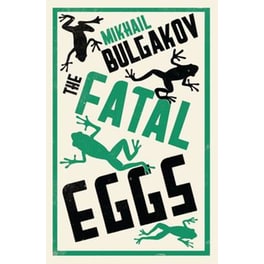 The Fatal Eggs- New Translation