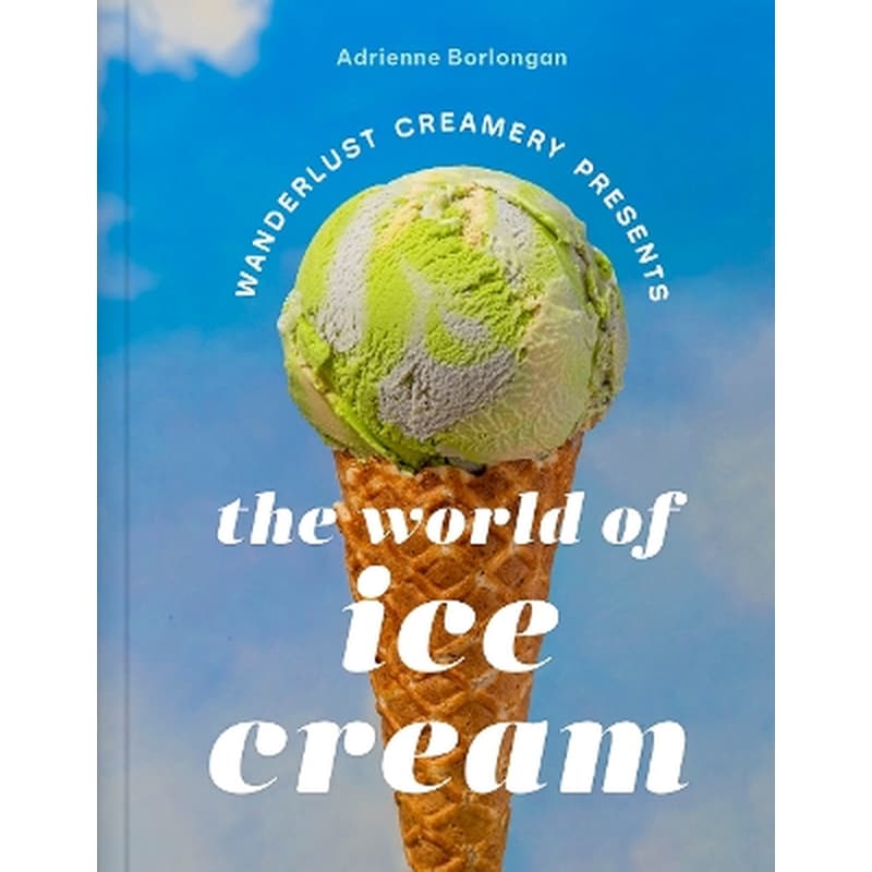 The Wanderlust Creamery Presents: The World of Ice Cream