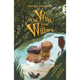 Bug Club Independent Fiction Year 5 Blue Kenneth Grahame's The Wind in the Willows Bug Club Blue (KS2) A/4B Kenneth Grahame's The Wind in the Willows Blue (KS2) A/4B