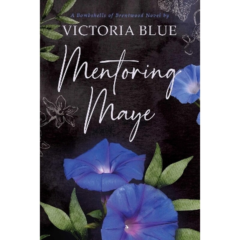 Mentoring Maye