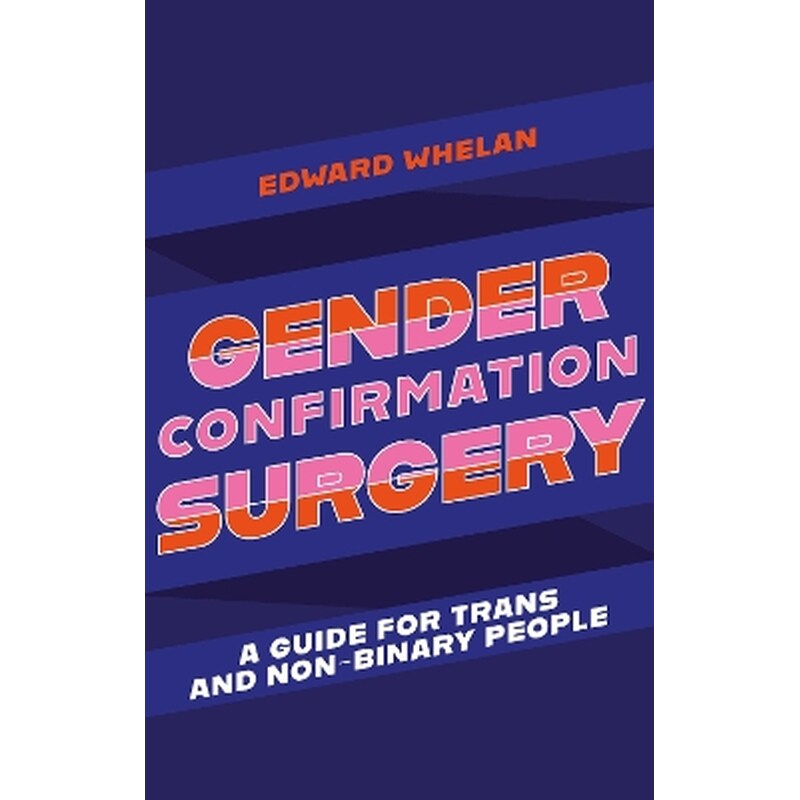 Gender Confirmation Surgery