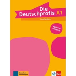 Die Deutschprofis A1 Lehrerhandbuch (Ελληνική Έκδοση)